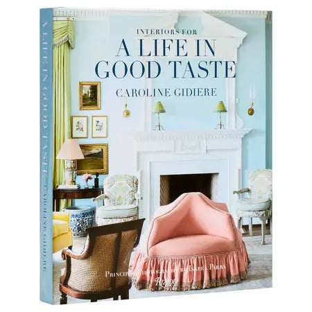 Interiors: A Life in Good Taste